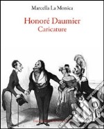 Honoré Daumier. Caricature libro