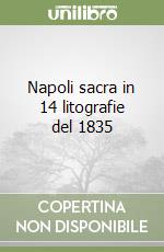 Napoli sacra in 14 litografie del 1835 libro