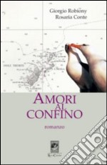 Amori al confino