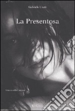 La presentosa