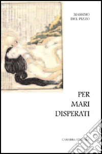 Per mari disperati libro