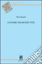 Lunario di molte vite libro