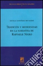 Tradición y modernidad en la narrativa de Raffaele Nigro libro