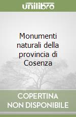 Monumenti naturali della provincia di Cosenza