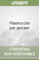 Filastrocche per giocare