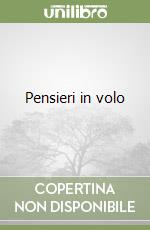 Pensieri in volo libro