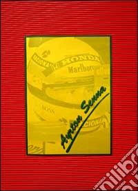 Ayrton Senna. Photo collection libro