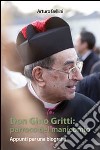 Don Gino Gritti. Parroco del manicomio. Appunti per una biografia libro