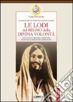 Le lodi del regno della Divina Volontà libro