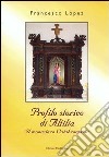 Profilo storico di Altilia. Il Monastero Calabro Maria libro