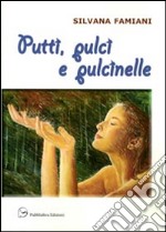 Putti, pulci e pulcinelle libro