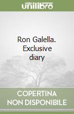 Ron Galella. Exclusive diary libro