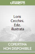 Loris Cecchini. Ediz. illustrata