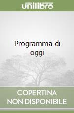 Programma di oggi libro