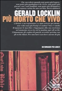 Più morto che vivo. Un romanzo per adulti libro