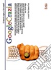 GoogleCrazia libro