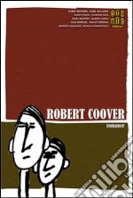 Storie. All write (2009). Vol. 64: Robert Coover. Romance libro