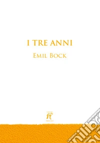 I tre anni