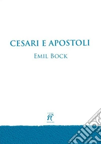 Cesari e apostoli