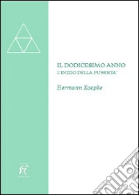 Il dodicesimo anno. L'inizio della pubertà