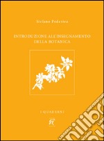 Introduzione all'insegnamento della botanica libro