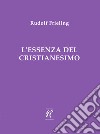 L'essenza del cristianesimo libro