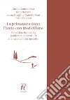 La primavera dopo l'anno con tredici lune. Considerazioni sulla pandemia di Covid-19 alla luce dell'antroposofia libro