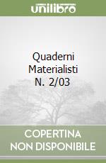 Quaderni Materialisti N. 2/03 libro