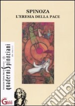 Spinoza. L'eresia della pace-Spinoza e Celan. Lingua, memoria, identità libro