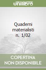 Quaderni materialisti n. 1/02 libro