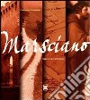 Marsciano. Segni e voci dell'uomo libro