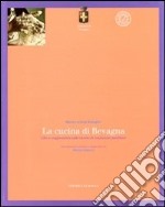 La cucina di Bevagna. Cibo e stagionalità nelle ricette di tradizione familiare libro