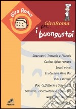 Giraroma per i buongustai libro