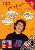 Cento «perché?» di Sergio Viglianese libro