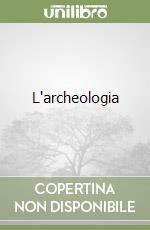 L'archeologia libro