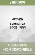 Attività scientifica 1995-1999 libro