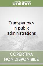 Transparency in public administrations