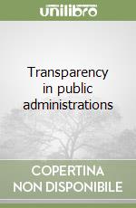 Transparency in public administrations libro