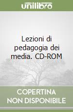 Lezioni di pedagogia dei media. CD-ROM libro