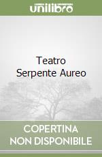 Teatro Serpente Aureo