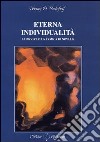 Eterna individualità. La biografia karmica di Novalis libro di Prokofieff Sergej O. Untersulzner C. (cur.)