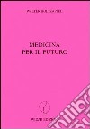 Medicina per il futuro libro