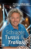 Schlager, Tussis & Trallala libro