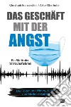 Das Geschäft mit der Angst. Ein Südtiroler Wirtschaftskrimi libro