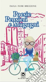 Poesie pensieri e mugugni