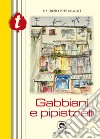 Gabbiani e pipistrelli libro di Pupi Bracali Maurizio