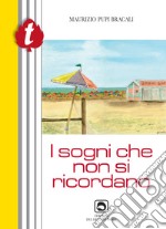 I sogni che non si ricordano libro