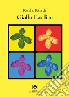 Giallo Basilico libro di Rotondo Rodolfo