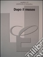 Dopo il museo libro