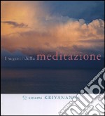 Segreti della meditazione libro